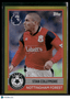 2025 - 26 Topps Premier League Stan Collymore 395 Gold Retro Threads 41/50Sports Cards