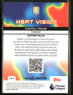 2025 - 26 Topps Premier League Heat Vision Donyell Malen HV2 SSPSports Cards