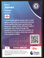 2025 - 26 Topps Premier League Reece James 95 Gold Rainbow 47/50Sports Cards