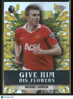2026 Topps Chrome Premier League Give Him His Flowers Michael Carrick #HF-20 SSP