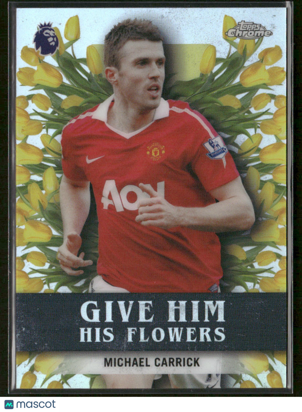 2026 Topps Chrome Premier League Give Him His Flowers Michael Carrick #HF-20 SSP