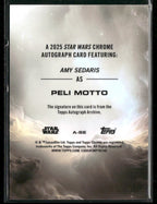 2025 Topps Chrome Star Wars Peli Motto/Amy Sedaris Blue Auto 135/150 A - SENon - Sports Cards
