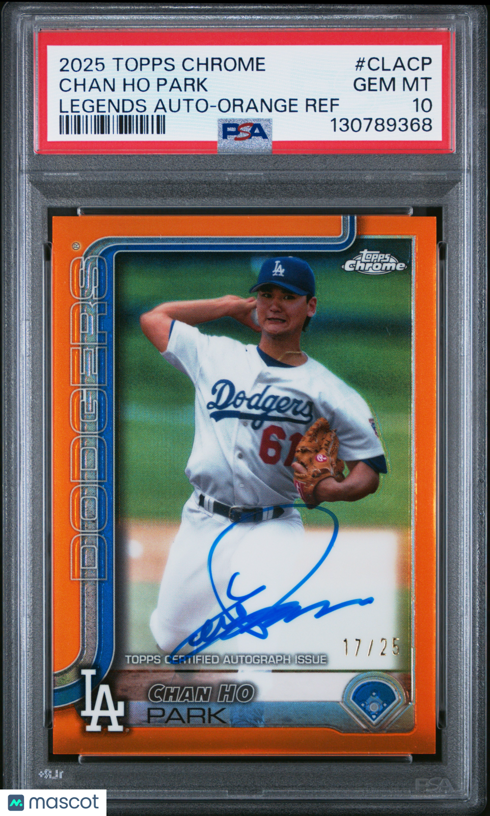 2025 Topps Chrome Legend Autographs Chan Ho Park Legends Orange Ref / 25 PSA 10Graded Sports Cards