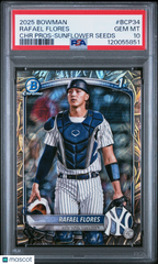 2025 Bowman Rafael Flores BCP - 34 Sunflower Seeds SSP 1st Bowman PSA 10Graded Sports Cards