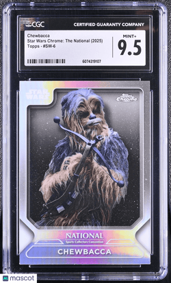 2025 Topps Chrome Star Wars The National Chewbacca SW - 6 Refractor CGC 9.5Graded Sports Cards