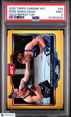 2025 Topps Chrome UFC Rose Namajunas 89 Gold Refractor 18/50 PSA 9Graded Sports Cards