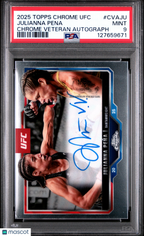 2025 Topps Chrome UFC Julianna Pena CVA - JU Veteran Auto PSA 9Graded Sports Cards