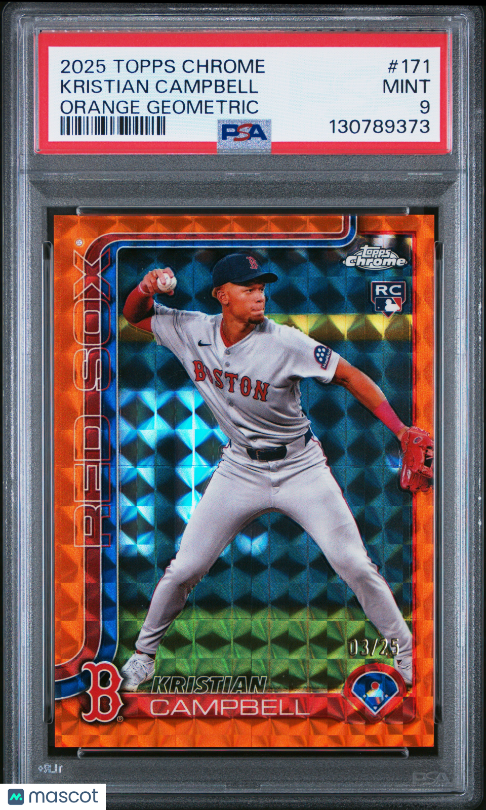 2025 Topps Chrome Kristian Campbell 171 Orange Geometric RC Rookie 03/25 PSA 9Graded Sports Cards