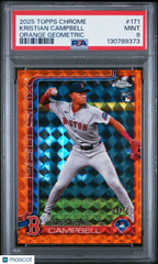 2025 Topps Chrome Kristian Campbell 171 Orange Geometric RC Rookie 03/25 PSA 9Graded Sports Cards